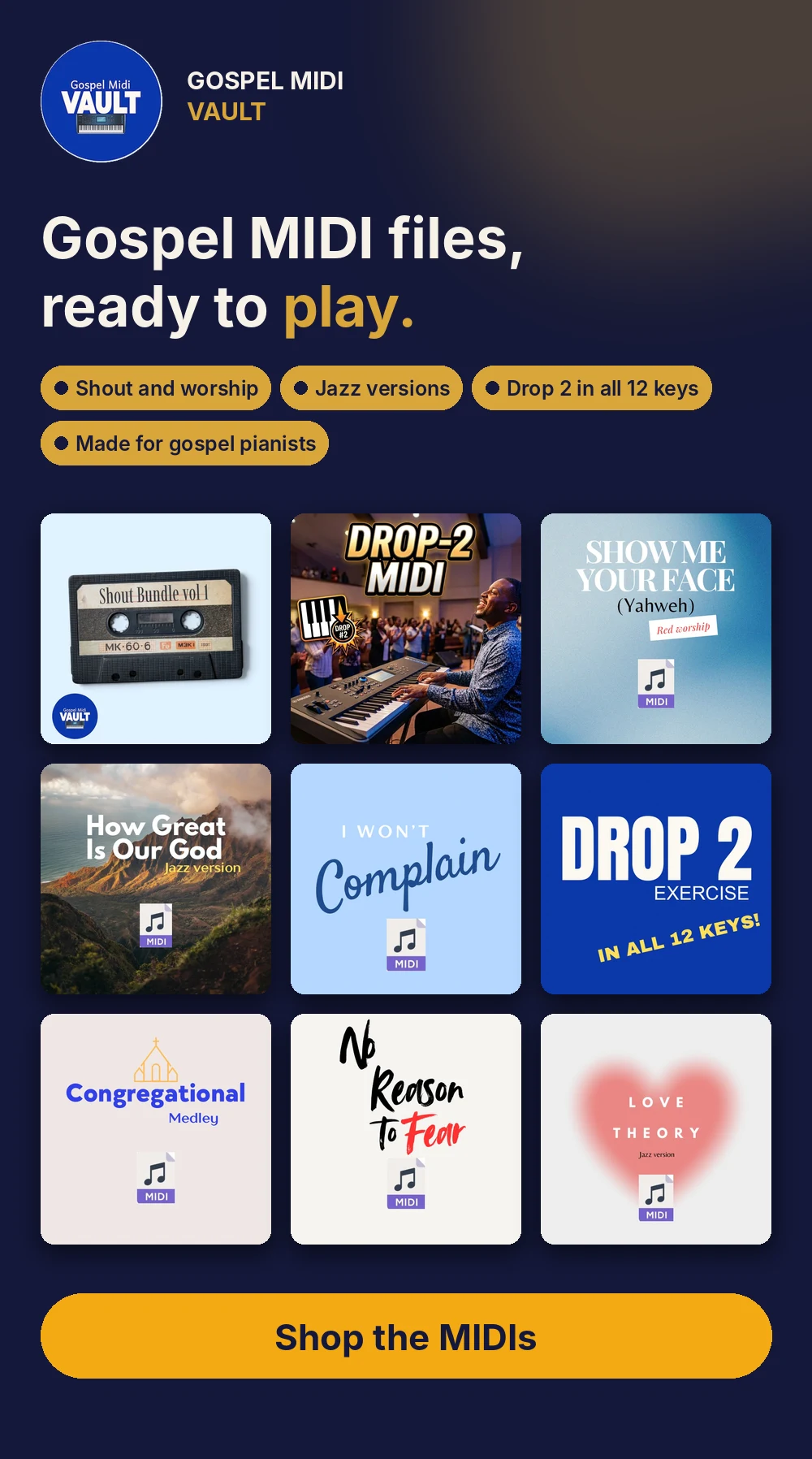 Gospel MIDI Vault: gospel MIDI files including Shout Bundle Vol. 1, Drop-2 MIDI, Show Me Your Face, How Great Is Our God and more